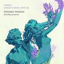 Ensemble Marsyas / Peter Whel Handel Apollo E Dafne CD