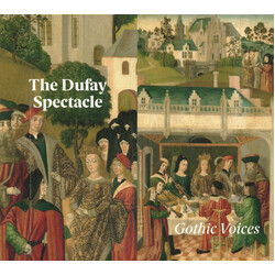 Gothic Voices The Dufay Spectacle CD