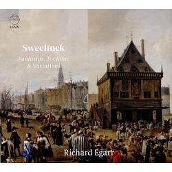 Richard Egarr Sweelinck Fantasias Toccatas CD