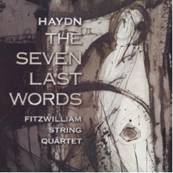 Fitwilliam Quartet Haydn Seven Last Words From Th CD