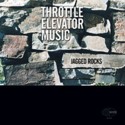 Throttle Elevator Music Jagged Rocks CD