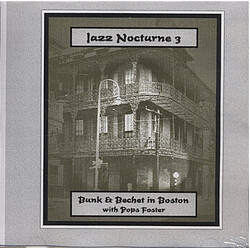 Bunk Johnson And Sidney Bech Jazz Nocturne 3 - Bunk And Bec CD
