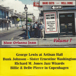 George Lewis - Bunk Johnson Rare Cuts - Well Done Volume 1 CD