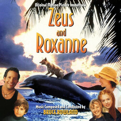 Bruce Rowland Zeus And Roxanne CD