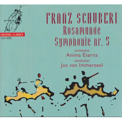 Franz Schubert / Anima Eterna / Jos van Immerseel Rosamunde / Symphonie Nr. 5
