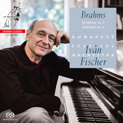 Ivan Fischer; Budapest Festiva Brahms Symphony No. 3 Serenad SACD