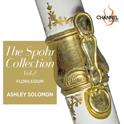 Florilegium; Ashley Solomon The Spohr Collection Vol. 2 CD
