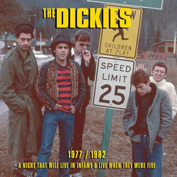 The Dickies 1977 / 1982 A Night That Will CD