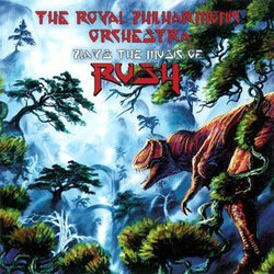 The Royal Philharmonic Orchestra Plays The Music Of Rush