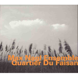 Max Nagl / C Salesny / F Hautz Quartier Du Faisan CD