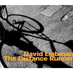 Dave Liebman The Distance Runner CD