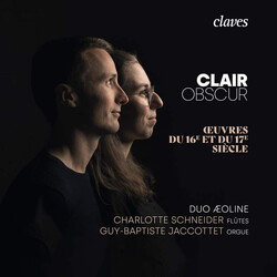 Charlotte Schneider Guy-Bapti Clair Obscur Oeuvres Du 16E E CD