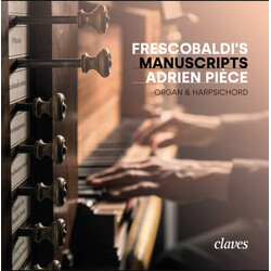 Adrien Piece Frescobaldis Manuscripts CD