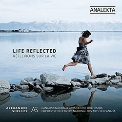 Canadas National Arts Centr Life Reflected CD