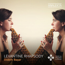 Didem Basar Levantine Rhapsody CD