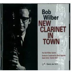 Bob Wilber Bob Wilber - New Clarinet I CD