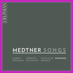 Iain Burnside / Ekaterina Siu Medtner Songs 2 CD