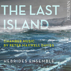 Hebrides Ensemble Peter Maxwell-Davies The Last CD