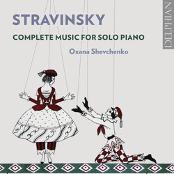 Oxana Shevchenko Stravinksy Complete Music For 2 CD