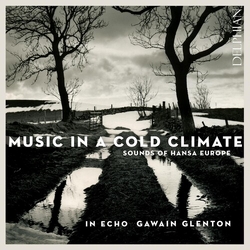 Gawain Glenton / In Echo Music In A Cold Climate Sound CD