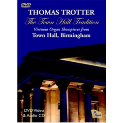 Thomas Trotter The Town Hall Tradition - V CD DVD