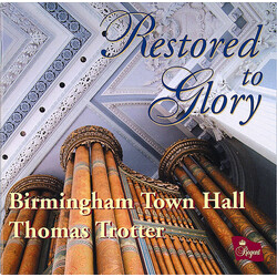 Thomas Trotter Restored To Glory CD