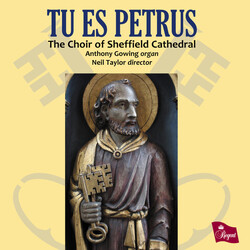 The Choir Of Sheffield Cathe Tu Es Petrus CD