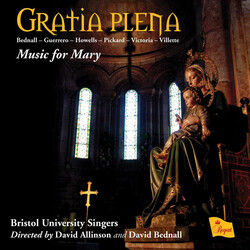 Bristol University Singers Gratia Plena - Music For Mary CD