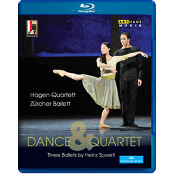 Hagen Quartet / Zurich Ballet Dance & Quartet - Three Ballet BLURAY