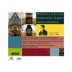 Martin Schmeding / Ingo Schmi Mallorca Edition Historic Orga 6 SACD
