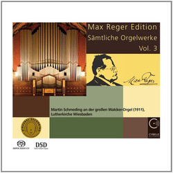 Martin Schmeding Max Reger Edition - Complete O SACD