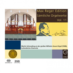 Martin Schmeding Max Reger Edition - Complete O SACD