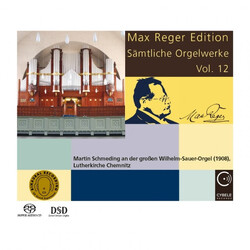 Martin Schmeding Max Reger Edition - Complete O SACD