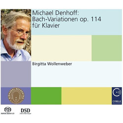 Birgitta Wollenweber Michael Denhoff Bach Variatio SACD