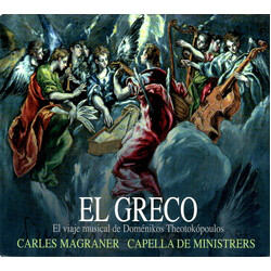 Capella De Ministrers / Carle El Greco - Domenikos Theotokop CD
