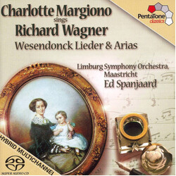 Margiono / Spanjaard / Limbur Wagner Wesendonck Lieder & Ar SACD