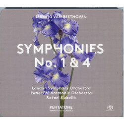 Ludwig van Beethoven / The London Symphony Orchestra / Israel Philharmonic Orchestra / Rafael Kubelik Symphonies No. 1 & 4