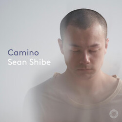 Sean Shibe Camino (Spanish And French Rep CD