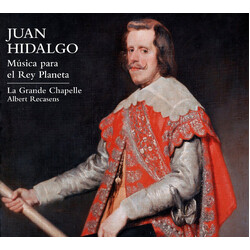 La Grande Chapelle / Albert R Juan Hidalgo Music For The Pl CD