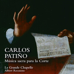 La Grande Chapelle; Albert Rec Carlos Patino Musica Sacra Pa CD