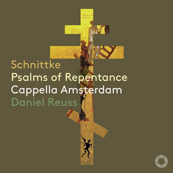 Cappella Amsterdam Daniel Reu Schnittke - Psalms Of Repentan CD