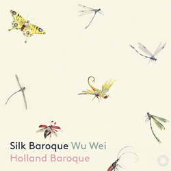 Holland Baroque Wu Wei Silk Baroque (Stereo Jewel Cas CD