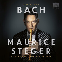 Maurice Steger La Cetra Baroc A Tribute To Bach CD