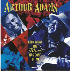 Arthur Adams Look What The Blues Has Done F 2 CD