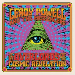 Leroy Powell & The Messenger The Overlords Of The Cosmic Re Vinyl LP