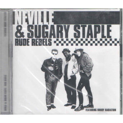 Neville & Sugary Staple Rude Rebels CD
