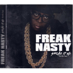 Freak Nasty Smoke It Up CD