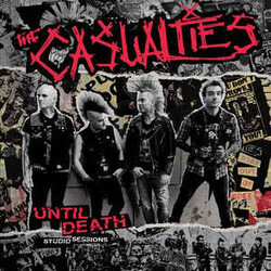 The Casualties Until Death - Studio Sessions CD
