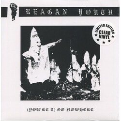 Reagan Youth (You?Re A) Go Nowhere Vinyl 7"