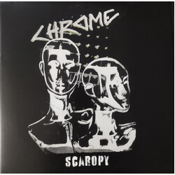 Chrome Scaropy Vinyl LP